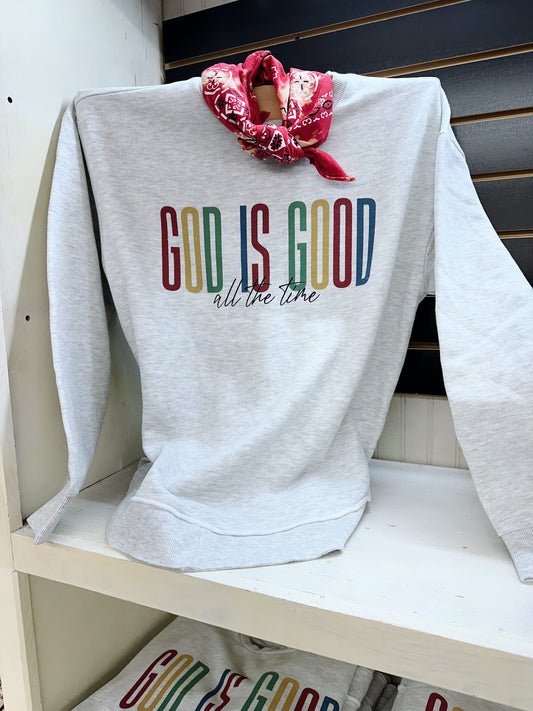 Oatmeal God is Good Sweatshirt