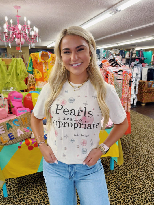 Pearls Always Appropriate Tee