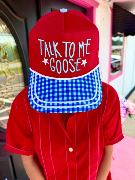 Red Talk To Me Goose Cap